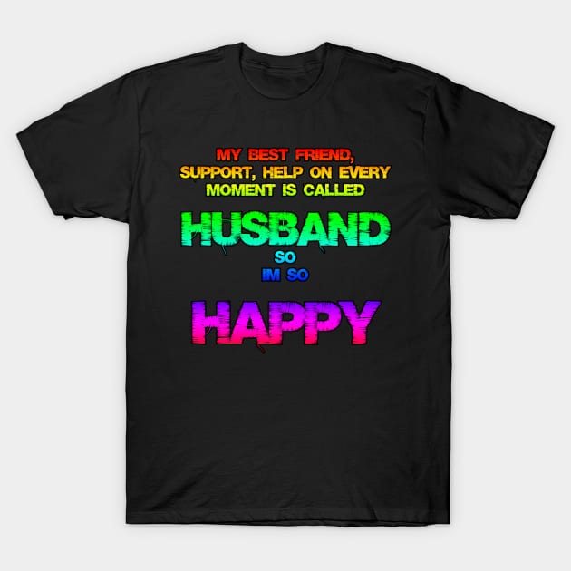 Husband T-Shirt by Philippians413